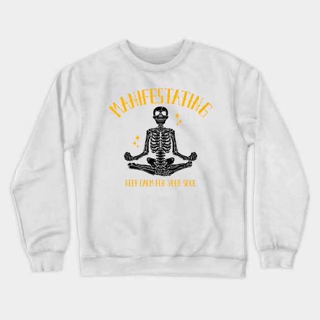 Manifesting Crewneck Sweatshirt by MepaStudio